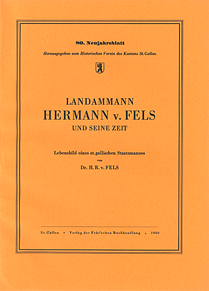 Landammann Hermann v. Fels und seine Zeit