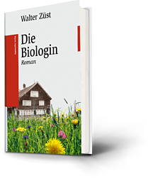 Walter Züst: die Biologin