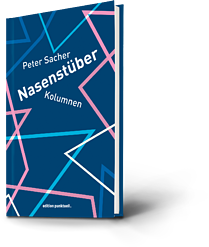 Peter Sacher: Nasenstüber