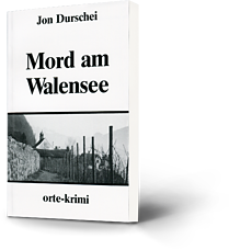 Jon Durschei: Mord am Walensee